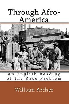 portada Through Afro-America: An English Reading of the Race Problem (in English)