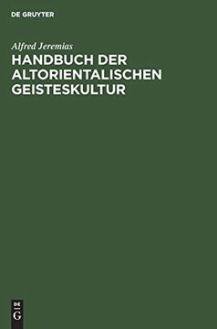 portada Handbuch der Altorientalischen Geisteskultur (German Edition) (en Alemán)