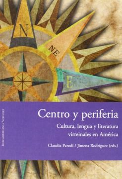 portada Centro y Periferia: Cultura, Lengua y Literatura Virreinales en América (in Spanish)