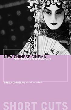portada New Chinese Cinema  Challenging Representation (Short Cuts) (in English)