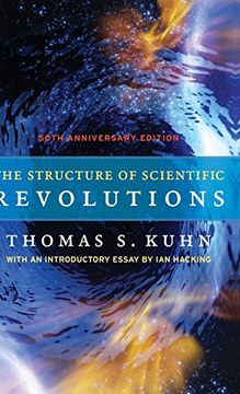 portada The Structure of Scientific Revolutions: 50Th Anniversary Edition (en Inglés)