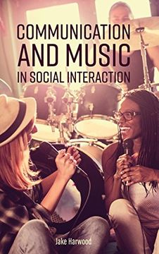 portada Communication and Music in Social Interaction (en Inglés)