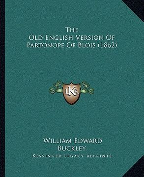 portada the old english version of partonope of blois (1862) (en Inglés)