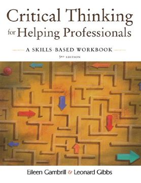 portada Critical Thinking for Helping Professionals: A Skills-Based Workbook (en Inglés)