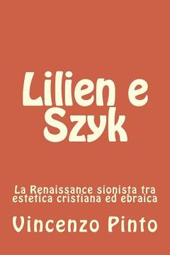portada Lilien e Szyk: La Renaissance sionista tra estetica cristiana ed ebraica (en Italiano)