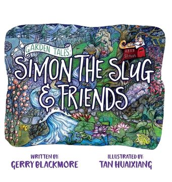 portada Garden Tales: Simon the Slug and Friends (en Inglés)