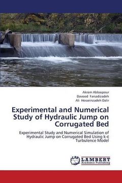 portada Experimental and Numerical Study of Hydraulic Jump on Corrugated Bed