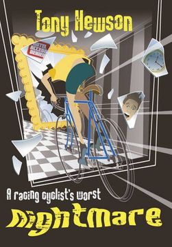portada Racing Cyclist's Worst Nightmare (en Inglés)