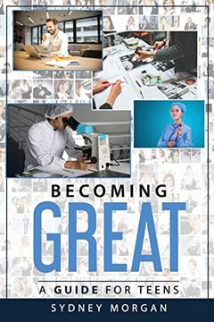 portada Becoming Great: A Guide for Teens (in English)
