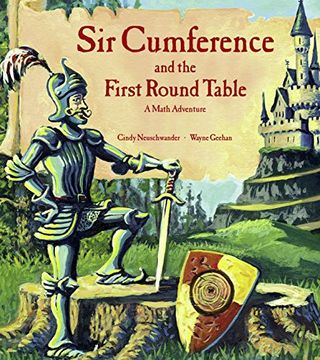 portada Sir Cumference and the First Round Table (a Math Adventure) (en Inglés)