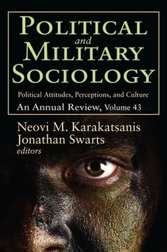 portada Political and Military Sociology: Volume 43, Political Attitudes, Perceptions, and Culture: An Annual Review (in English)