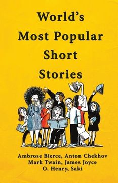 portada World's Most Popular Short Stories: (Stories from Ambrose Bierce; Anton Chekhov; Mark Twain; James Joyce; O'Henry & Saki) (en Inglés)