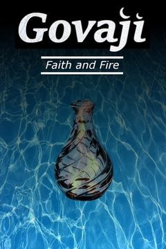 portada Govaji - Faith and Fire: Faith and Fire (en Inglés)