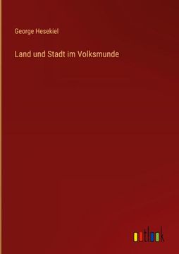 portada Land und Stadt im Volksmunde (en Alemán)