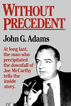 portada Without Prededent: The Story of the Death of Mccarthyism 