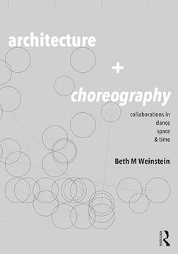 portada Architecture and Choreography: Collaborations in Dance, Space and Time (in English)