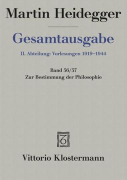 portada Gesamtausgabe Abt. 2 Vorlesungen bd. 56/57. Zur Bestimmung der Philosophie (en Alemán)