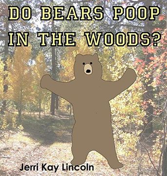 portada Do Bears Poop in the Woods?