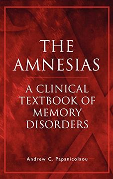 portada The Amnesias: A Clinical Textbook of Memory Disorders (en Inglés)