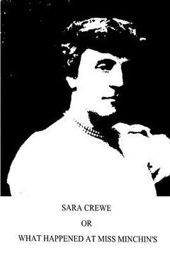 portada Sara Crewe or What Happened At Miss Minchin's (en Inglés)