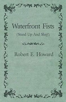 portada Waterfront Fists (Stand up and Slug! ) (libro en Inglés)