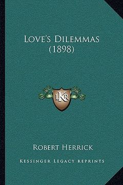 portada love's dilemmas (1898) (en Inglés)