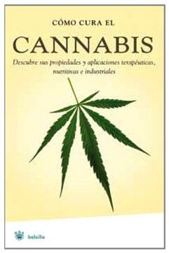 portada Como cura el cannabis (MANUALES INTEGRAL)