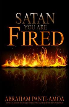 portada Satan Your Are Fired (en Inglés)