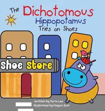 portada The Dichotomous Hippopotamus Tries on Shoes