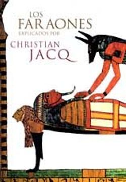 portada Faraones Explicados por Christian Jacq, los (Junior) (in Spanish)
