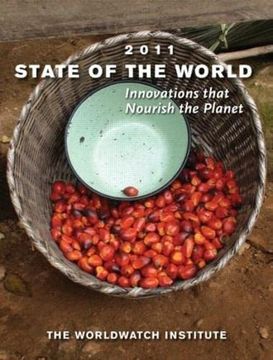 portada State of the World 2011: Innovations That Nourish the Planet (en Inglés)