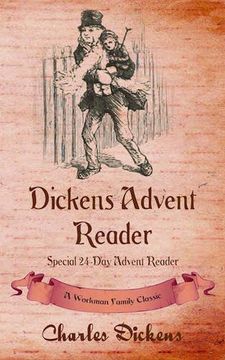 portada Dickens Advent Reader: A Workman Family Classic