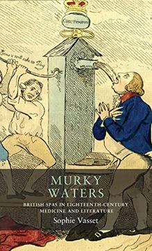 portada Murky Waters: British Spas in Eighteenth-Century Medicine and Literature: 17 (Seventeenth- and Eighteenth-Century Studies) (en Inglés)