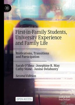 portada First-In-Family Students, University Experience and Family Life: Motivations, Transitions and Participation (en Inglés)