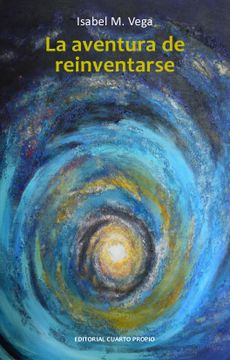 La Aventura de Reinventarse (in Spanish)