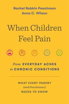 portada When Children Feel Pain: From Everyday Aches to Chronic Conditions