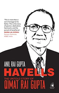 portada Havells - the Untold Story of Qimat rai Gupta