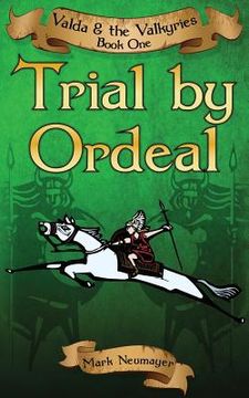 portada Trial by Ordeal: Valda & the Valkyries Book One (en Inglés)