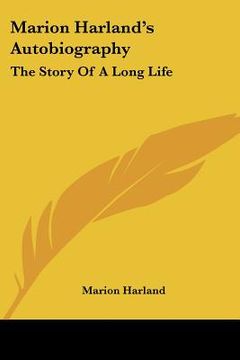 portada marion harland's autobiography: the story of a long life