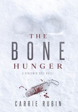 portada The Bone Hunger (2) (Benjamin Oris) (in English)