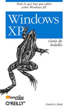 portada Windows XP: Todo lo que hay que saber sobre Windows XP (Manuales Pc)