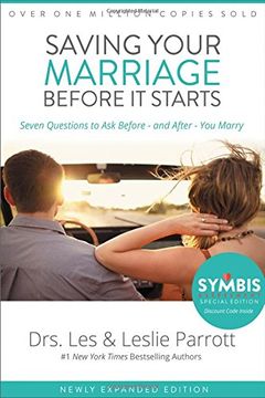 portada Saving Your Marriage Before It Starts: Seven Questions to Ask Before -- and After -- You Marry (in English)