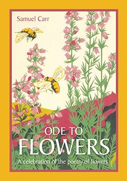 portada Ode to Flowers: A Celebration of the Poetry of Flowers (en Inglés)