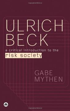 portada Ulrich Beck: A Critical Introduction to the Risk Society (libro en Inglés)
