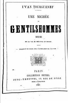 portada Une nichée de gentilshommes, moeurs de la vie de province en Russie (French Edition)