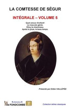 portada La comtesse de Ségur - Intégrale - volume 5 (in French)