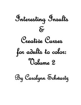 portada Interesting Insults & Creative Curses for Adults to Color: Volume 2