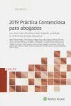 portada 2019 Práctica Contenciosa Para Abogados: Los Casos más Relevantes Sobre Litigación y Arbitraje en 2018 de los Grandes Despachos