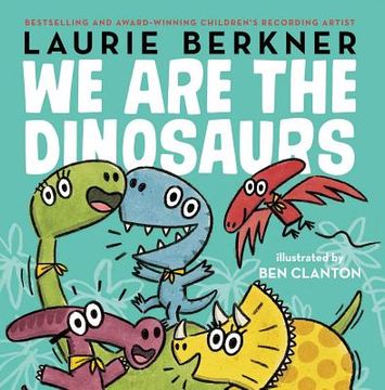 portada We Are the Dinosaurs (in English)