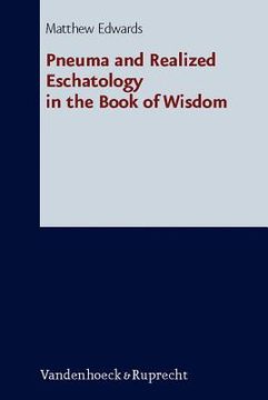 portada Pneuma and Realized Eschatology in the Book of Wisdom (en Inglés)